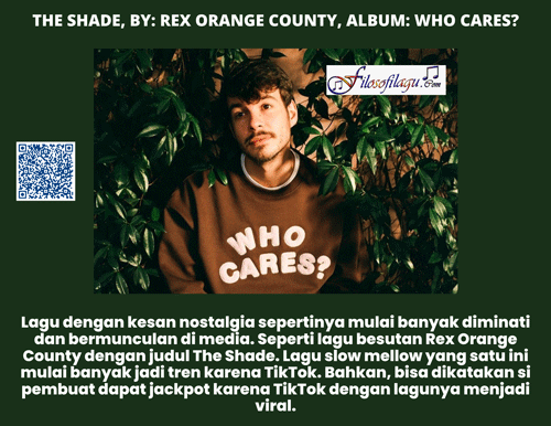 The Shade, By Rex Orange County, Album Who Cares Filosofi Lagu