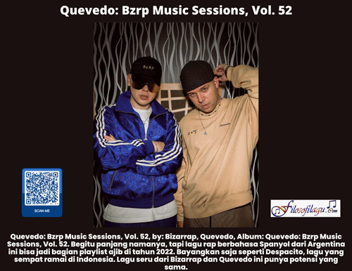Quevedo Bzrp Music Sessions, Vol. 52 Filosofi Lagu