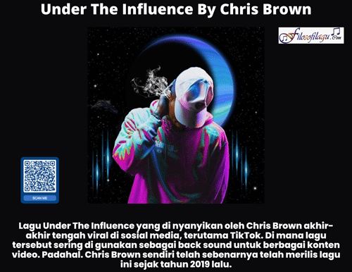 Under The Influence By Chris Brown Filosofi Lagu