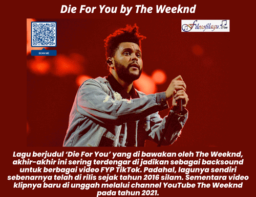 Die For You By The Weeknd Filosofi Lagu