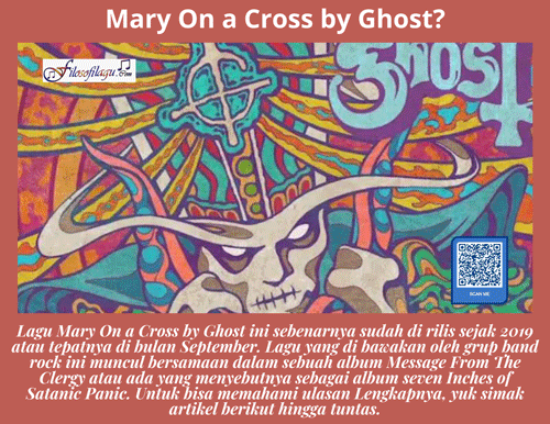 Mary On a Cross by Ghost Filosofi Lagu