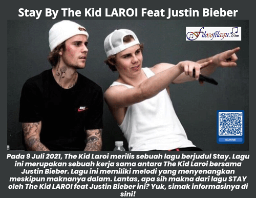 Stay By The Kid LAROI Feat Justin Bieber Filosofi Lagu